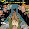 Comedy * | Dc Comics Superman'S Pal Jimmy Olsen Who Killed Jimmy Olsen? Graphic Novel