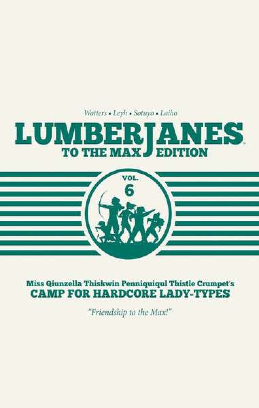 Graphic Novel * | Boom Box Lumberjanes To The Max Edition Graphic Novel Volume 6 (Hardcover)